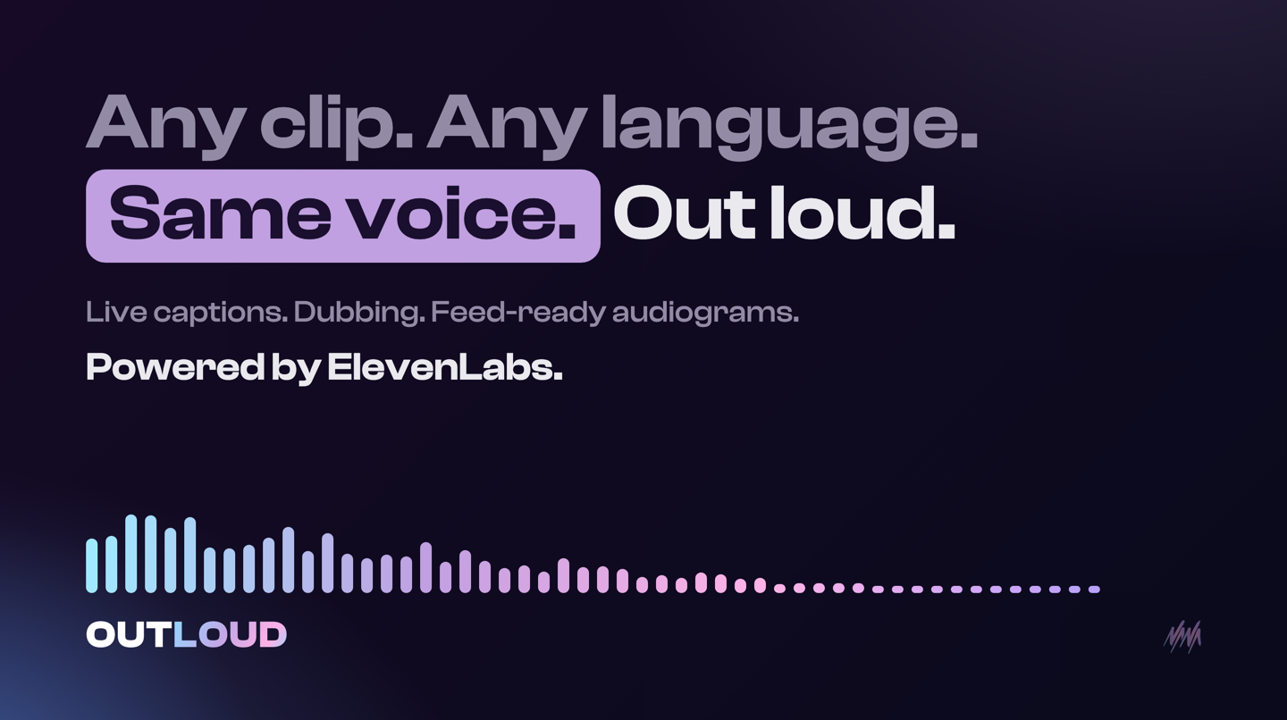 OutLoud · caption, dub, same voice